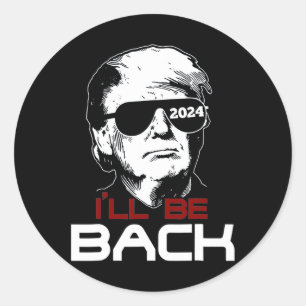 Sei zurück zu Trump 2024 Runder Aufkleber