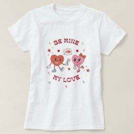 Seid mein T-Shirt