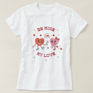 Seid mein T-Shirt