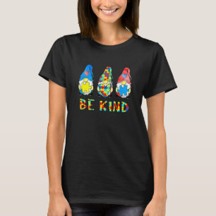Seid nett Autismus-Bewusstsein Gnome Kinder 1 T-Shirt