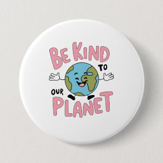 Seid nett zu unserem Planeten 💚 Button