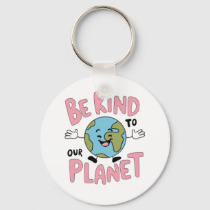 Seid nett zu unserem Planeten 💚 Schlüsselanhänger
