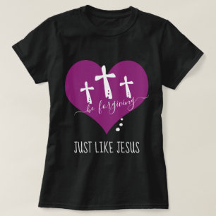Seid vergesslich wie Jesus T - Shirt