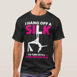 Seide aus der Luft für Tänzer der Seidenluftlehre T-Shirt