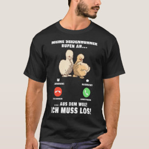 Seidenhuhn Ruf Seidenhuhn Telefon Silkie Huhn T-Shirt