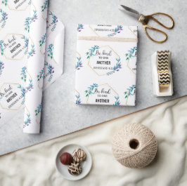 Seien freundlich miteinander geschenkpapier