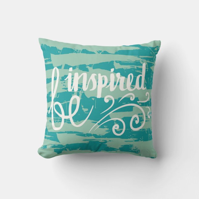Seien inspiriert Sie Kissen (Vorderseite)
