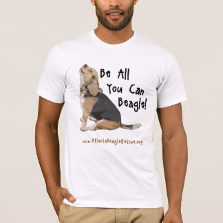 Seien Sie alles, was Sie Beagle können - Bella Lei T-Shirt
