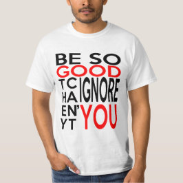 SEIEN Sie, ALSO GUT KÖNNEN SIE SIE NICHT T-Shirt