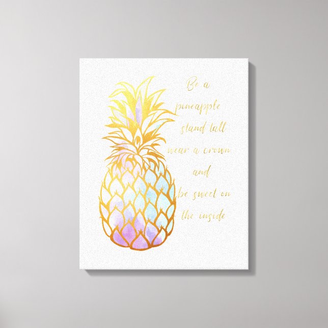 Seien Sie Ananas Leinwanddruck (Vorderseite)