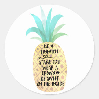 Seien Sie Ananas Stand Tall Quote Sticker