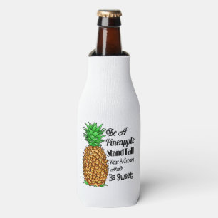 Seien Sie Ananas Stand Tall Tragen Sie eine Krone Flaschenkühler