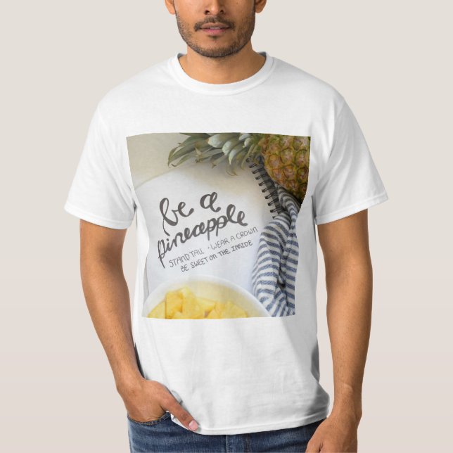 Seien Sie Ananas T-Shirt (Vorderseite)
