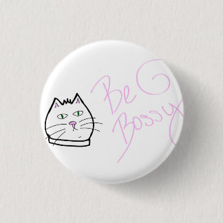 Seien Sie Bossy Katzen-Button Button