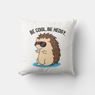 Seien Sie Cool, um Hedgy Niedlichen Igel Pub Kissen
