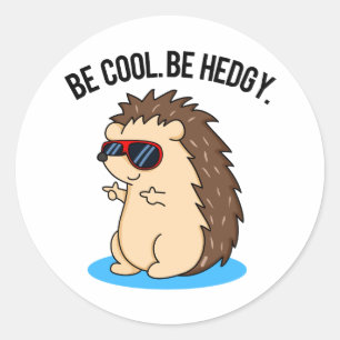 Seien Sie Cool, um Hedgy Niedlichen Igel Puff Runder Aufkleber