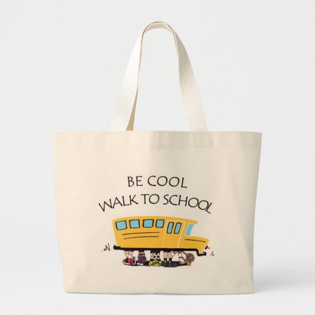 seien Sie cooler Weg zur Schultasche Jumbo Stoffbeutel (Vorne)