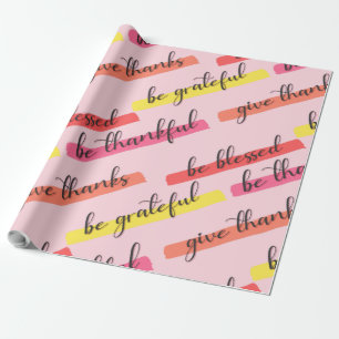 Seien Sie dankbar und gesegnet - Inspiration pink Geschenkpapier