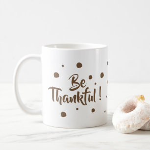 Seien Sie dankbare klassische Erntedank-Tasse Kaffeetasse