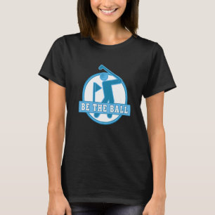 Seien Sie das Sprichwort der alle inspirierenden G T-Shirt