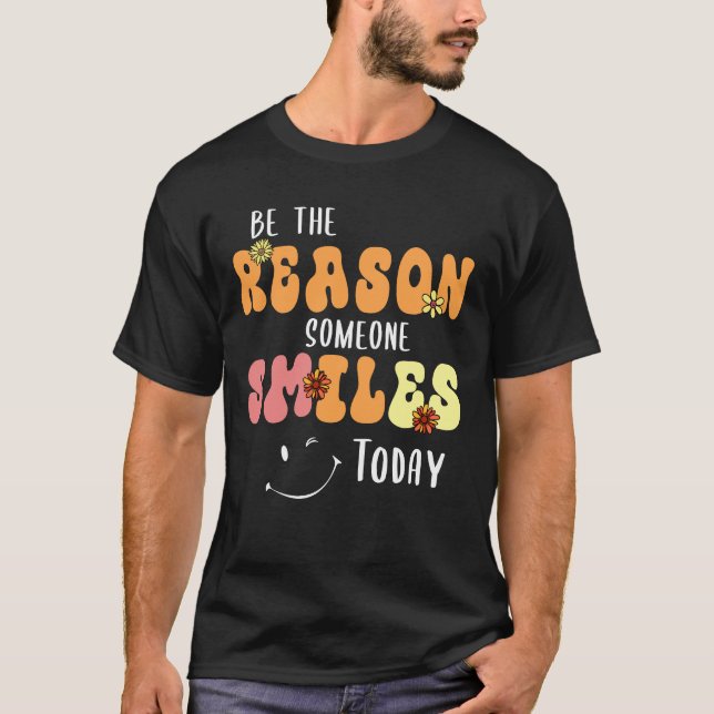 Seien Sie der Grund, warum heute jemand lächelt Ki T-Shirt (Vorderseite)