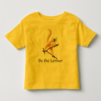 Seien Sie der Lemur Kleinkind T-shirt