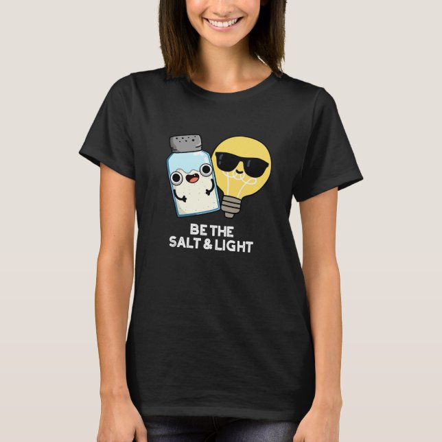 Seien Sie der Salz und Licht lustige Bibel Puppe D T-Shirt (Vorderseite)