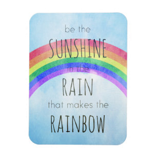 Seien Sie der Sonnenschein im Regen Magnet
