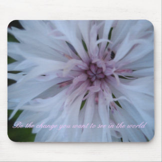 Seien Sie die Änderung, die Sie wollen, um zu Mousepad