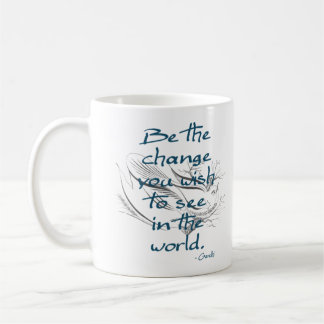 Seien Sie die Änderungs-Tasse Kaffeetasse