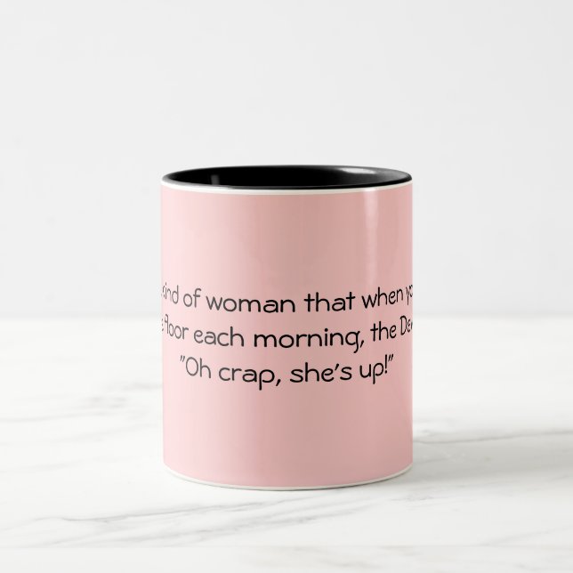 Seien Sie die ein bisschen Frau… Zweifarbige Tasse (Mittel)
