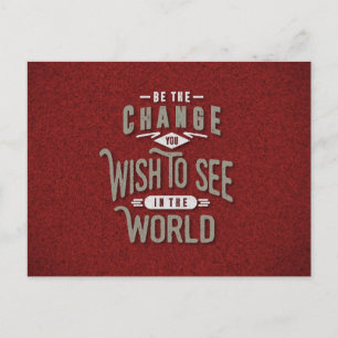 Seien Sie die inspirierenden Zitate zu ändern Postkarte