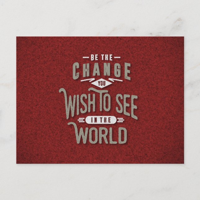 Seien Sie die inspirierenden Zitate zu ändern Postkarte (Vorderseite)