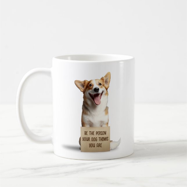 Seien Sie die Person, die Ihr Hund denkt, Sie sind Kaffeetasse (Links)