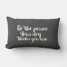 Seien Sie die Person, die Ihr Hund für Sie hält -