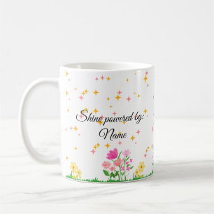 Seien Sie die Shine, Inspiration für die Tasse