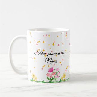 Seien Sie die Shine, Inspiration für die Tasse