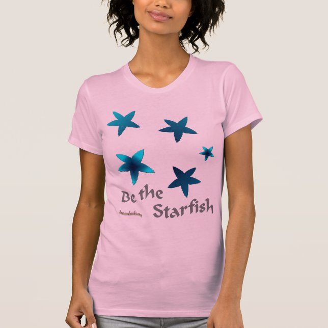 Seien Sie die Starfish T-Shirt (Vorderseite)