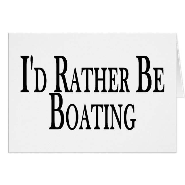 Seien Sie eher Bootfahrt (Vorderseite (Horizontal))