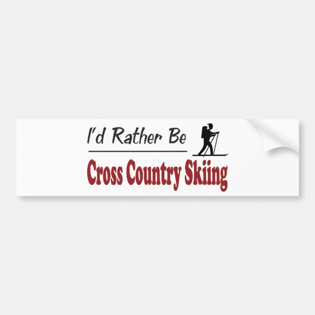 Seien Sie eher Cross Country-Skifahren Autoaufkleber (Vorne)