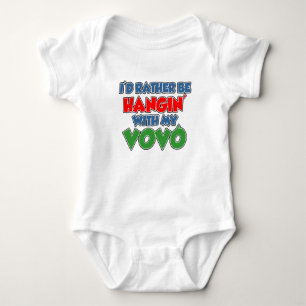 Seien Sie eher Hangin mit meinem Vovo Baby Strampler