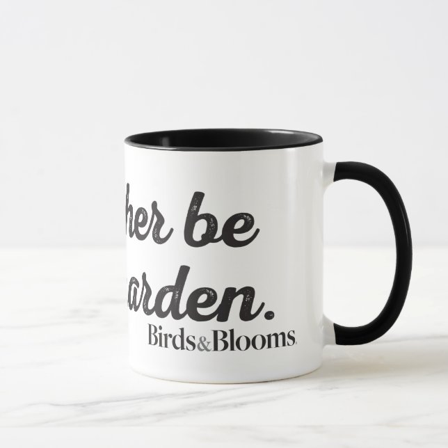 Seien Sie eher im Garten Tasse (Rechts)