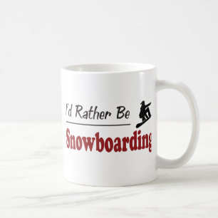 Seien Sie eher Snowboarding Kaffeetasse