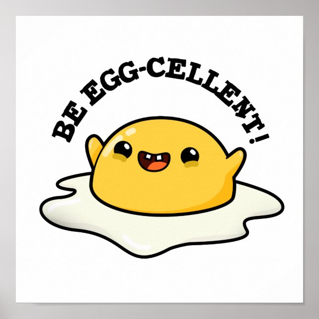 Seien Sie eigen-gewachsener Funny Egg Pun Poster (Vorne)