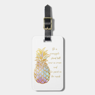 Seien Sie ein Ananas-Gepäckanhänger Gepäckanhänger
