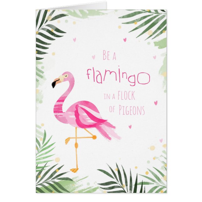 Seien Sie ein Flamingo - Grußkarte (Vorne)