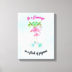 Seien Sie ein Flamingo in einer Taubenschlocke Leinwanddruck