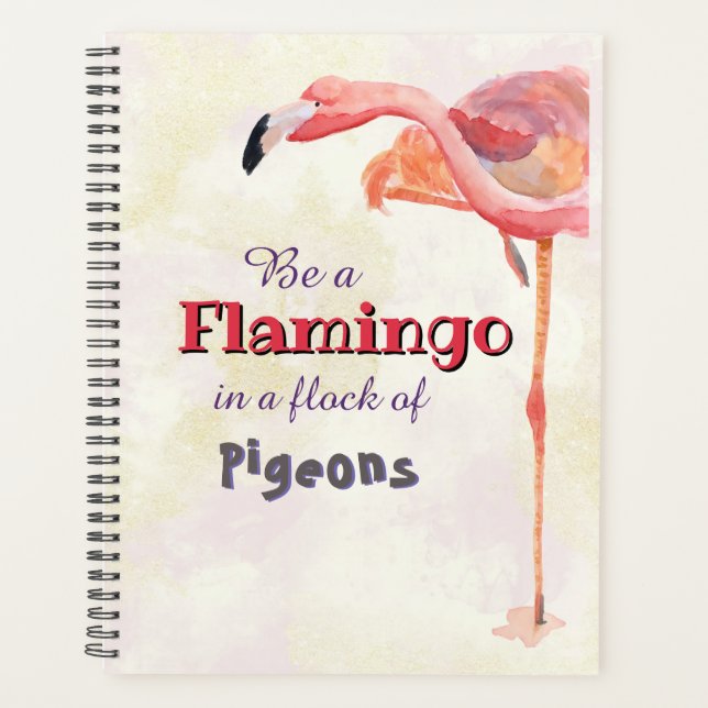 Seien Sie ein Flamingo in einer Taubenschlocke Planer (Vorderseite)