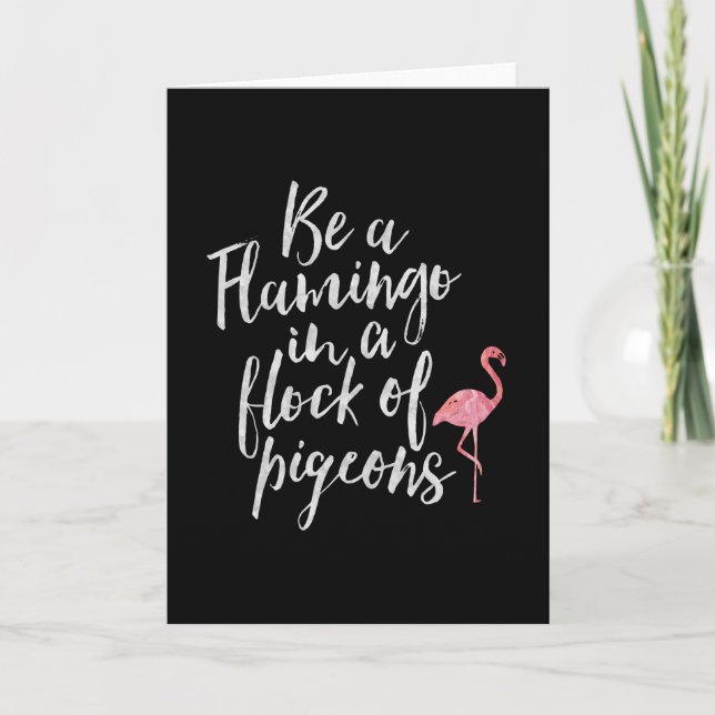 Seien Sie ein Flamingo - Inspiration - Grußkarte Karte (Vorderseite)