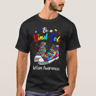 Seien Sie ein freundlicher, einsamer Autismus Bewu T-Shirt